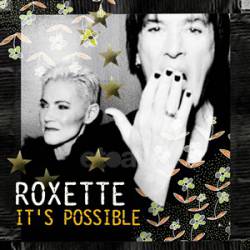 Roxette : It's Possible (Single)